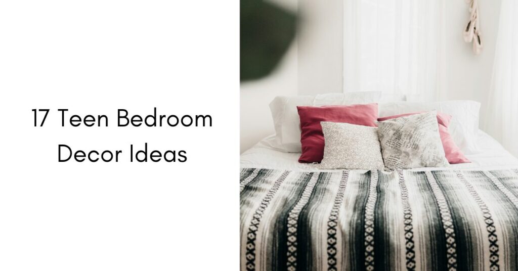 17 Teen Bedroom Decor Ideas