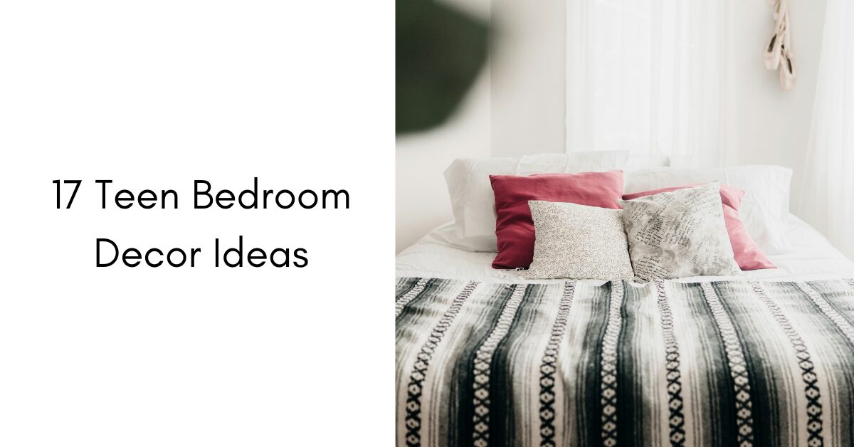 17 Teen Bedroom Decor Ideas